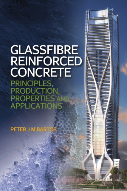 Book cover of: Glassfibre Reinforced Concrete. By: Professor Peter J. M. Bartos
