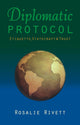 Book cover of: Diplomatic Protocol. By: Rosalie Rivett