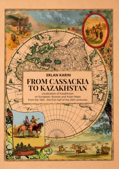 Book cover of: From Cassackia to Kazakhstan