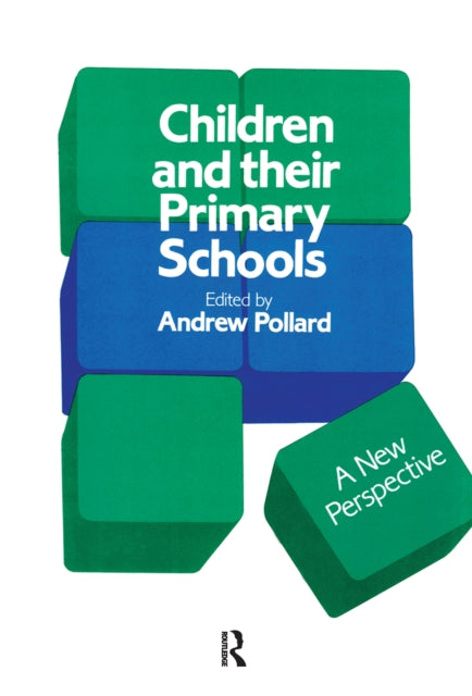 Book cover of: Children And Their Primary Schools. By: Andrew Pollard