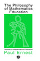 Book cover of: Philosophy of Mathematics Education. By: Ernest P