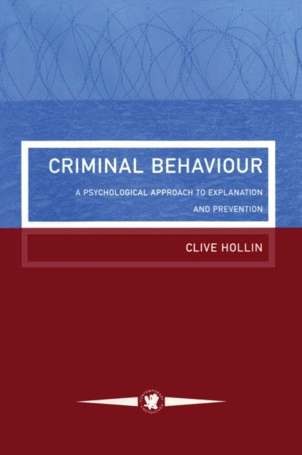 Book cover of: Criminal Behaviour. By: Clive Hollin Un