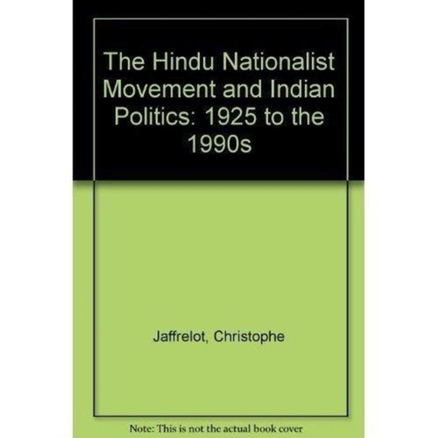 Book cover of: Hindu Nationalist Movement and Indian Politics. By: Christophe Jaffrelot