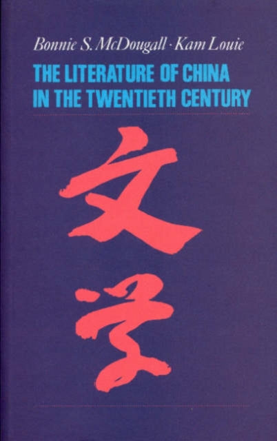 Book cover of: Literature of China in the Twentieth Century