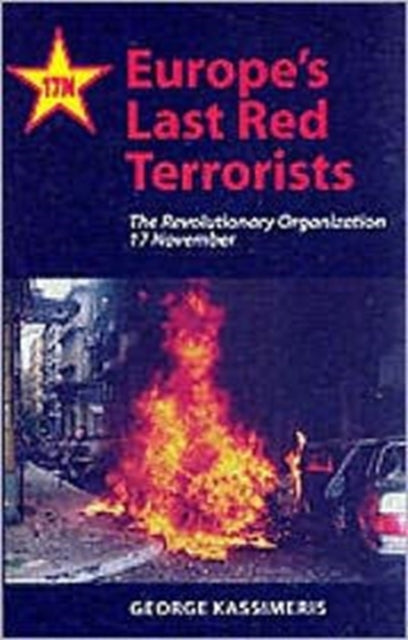 Book cover of: Europe's Last Red Terrorists. By: George Kassimeris