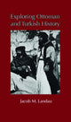 Book cover of: Exploring Ottoman and Turkish History