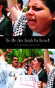 Book cover of: To be an Arab In Israel. By: Laurence Louer