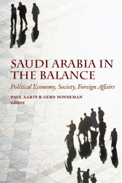 Book cover of: Saudi Arabia in the Balance