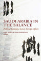 Book cover of: Saudi Arabia in the Balance