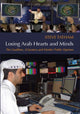 Book cover of: Losing Arab Hearts and Minds. By: Steve Tatham