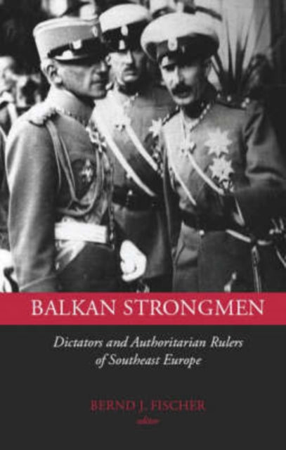Book cover of: Balkan Strongmen