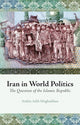 Book cover of: Iran in World Politics