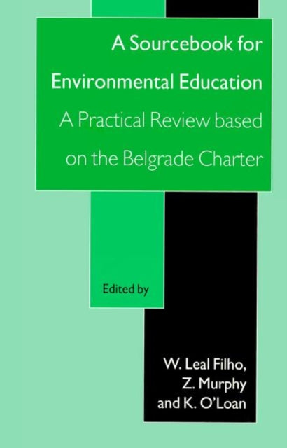 Book cover of: Sourcebook for Environmental Education: A Practical Review Based on the Belgrade Charter