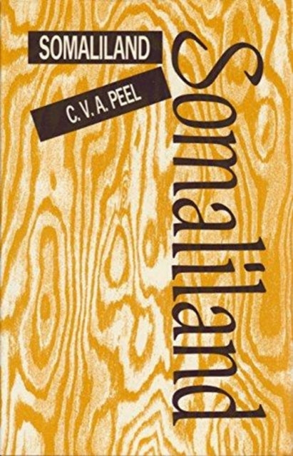 Book cover of: Somaliland. By: V. A. Peel