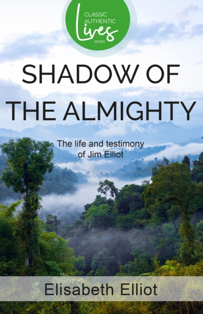 Book cover of: Shadow of the Almighty. By: Elliot Elisabeth