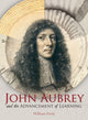 Book cover of: John Aubrey and the Advancement of Learning