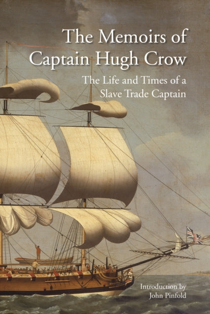 Book cover of: The Memoirs of Captain Hugh Crow. By: Hugh Crow