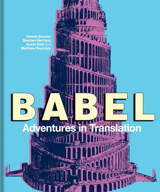 Book cover of: Babel. By: Dennis Duncan