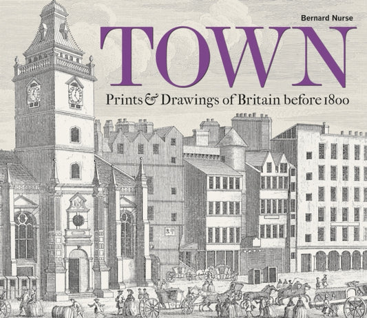 Book cover of: Town. By: Bernard Nurse