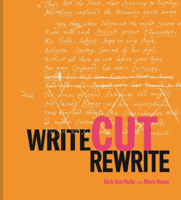 Book cover of: Write Cut Rewrite. By: Dirk Van Hulle