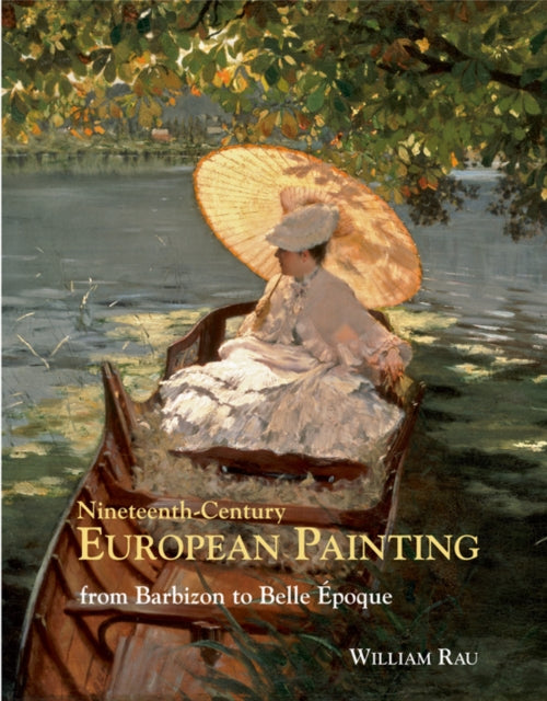Book cover of: Nineteenth Century European Painting. By: William Rau