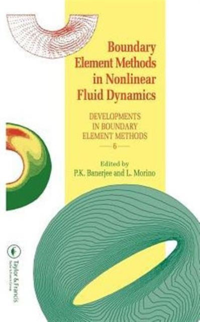 Book cover of: Boundary Element Methods in Nonlinear Fluid Dynamics. By: P.k. Banerjee