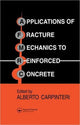 Book cover of: Applications of Fracture Mechanics to Reinforced Concrete. By: A. Carpinteri