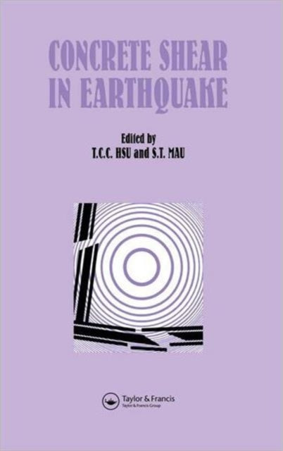 Book cover of: Concrete Shear in Earthquake. By: T. C. C. Hsu