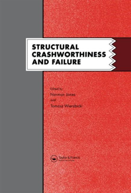 Book cover of: Structural Crashworthiness and Failure. By: N. Jones