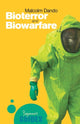 Book cover of: Bioterror and Biowarfare. By: Malcolm Dando