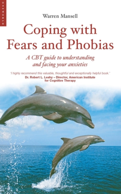 Book cover of: Coping with Fears and Phobias. By: Warren Mansell