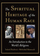Book cover of: Spiritual Heritage of the Human Race. By: Suheil Bushrui