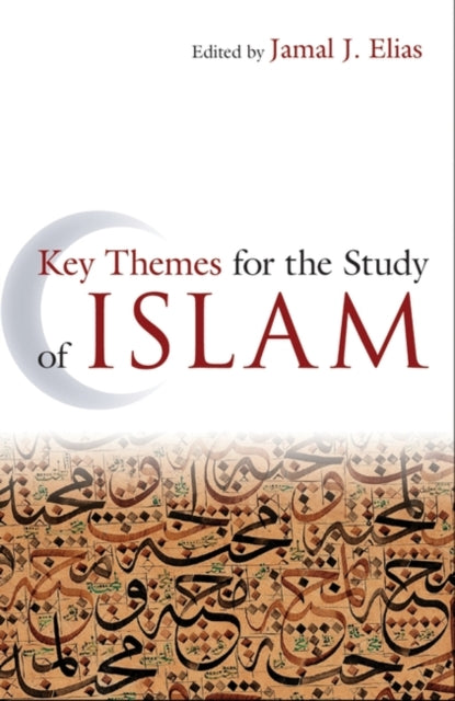 Book cover of: Key Themes for the Study of Islam