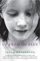 Book cover of: Up from the Blue. By: Susan Henderson