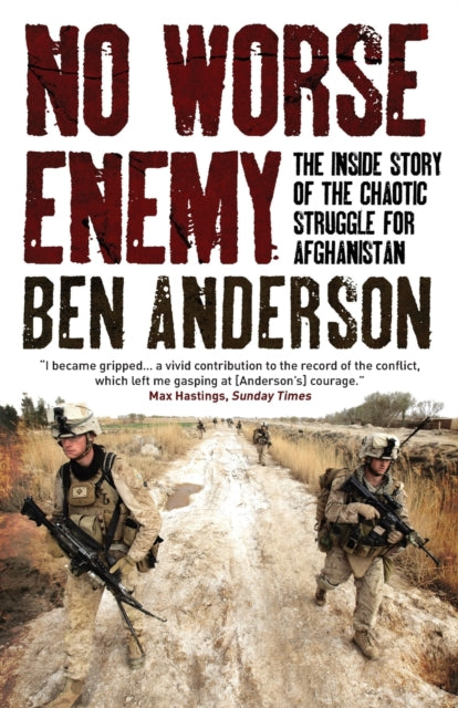 Book cover of: No Worse Enemy. By: Ben Anderson