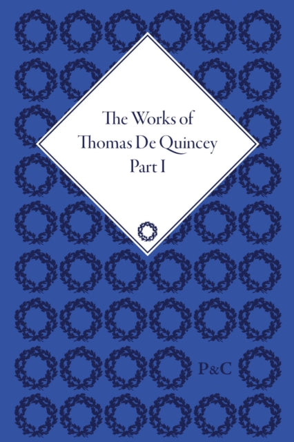 Book cover of: Works of Thomas De Quincey (Set). By: Grevel Lindop
