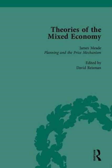 Book cover of: Theories of the Mixed Economy. By: David A. Reisman