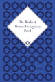 Book cover of: Works of Thomas De Quincey, Part I. By: Thomas De Quincey