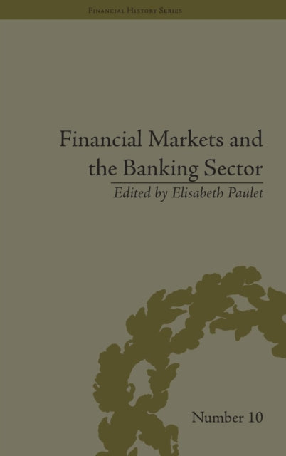 Book cover of: Financial Markets and the Banking Sector. By: Elisabeth Paulet
