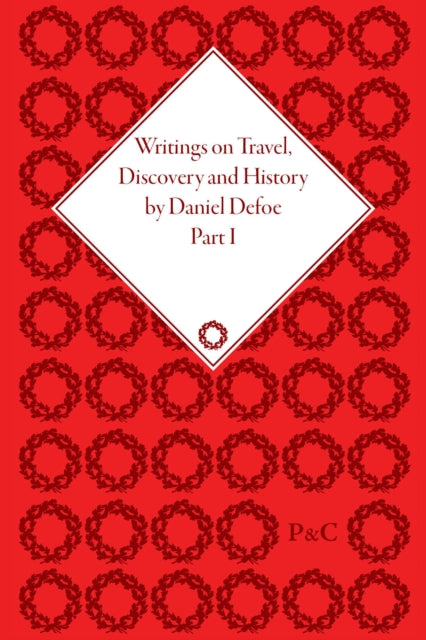 Book cover of: Writings on Travel, Discovery and History by Daniel Defoe, Part I
