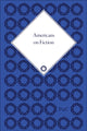 Book cover of: Americans on Fiction, 1776-1900
