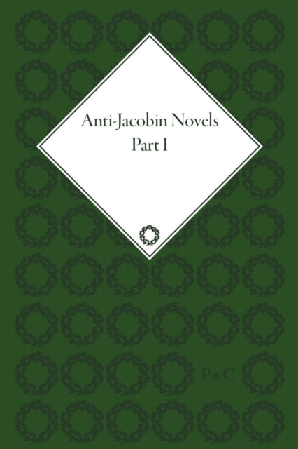 Book cover of: Anti-Jacobin Novels, Part I. By: Wil Verhoeven