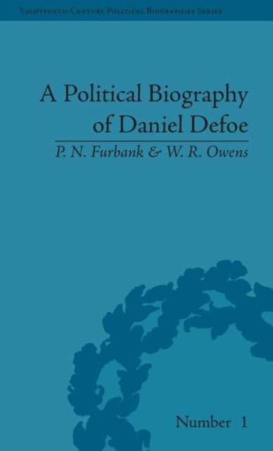Book cover of: Political Biography of Daniel Defoe. By: Philip Nicholas Furbank