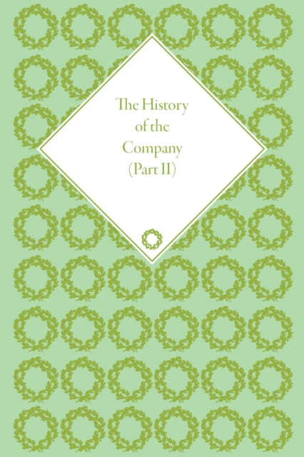 Book cover of: History of the Company, Part II. By: Robin Pearson