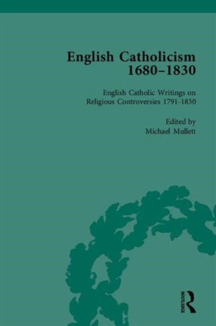 Book cover of: English Catholicism, 1680-1830