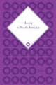 Book cover of: Slavery in North America. By: Mark M. Smith