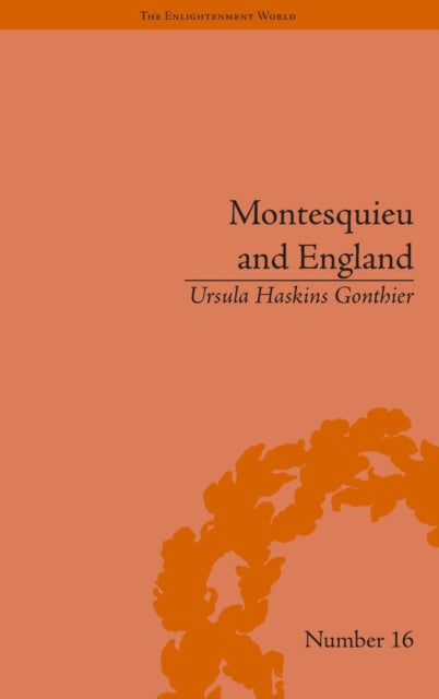 Book cover of: Montesquieu and England. By: Ursula Haskins Gonthier