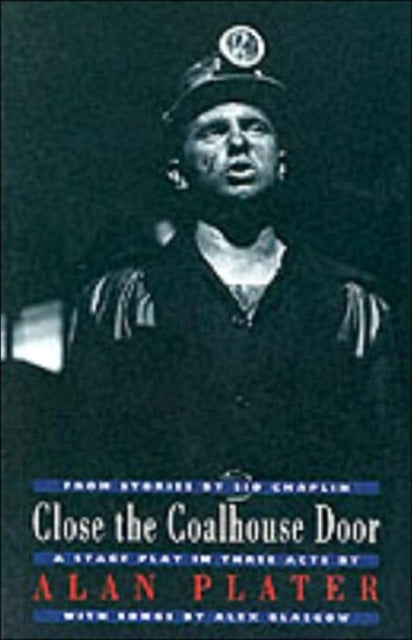 Book cover of: Close the Coalhouse Door
