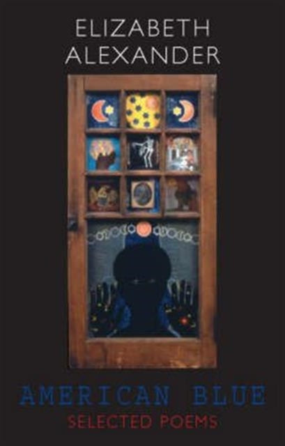 Book cover of: American Blue. By: Elizabeth Alexander     