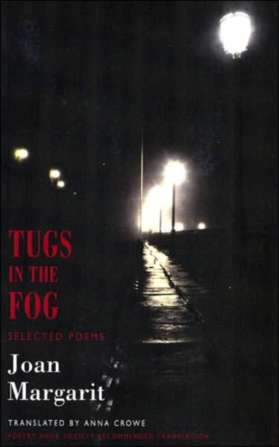 Book cover of: Tugs in the Fog. By: Juan Margarit, Joan Margarit